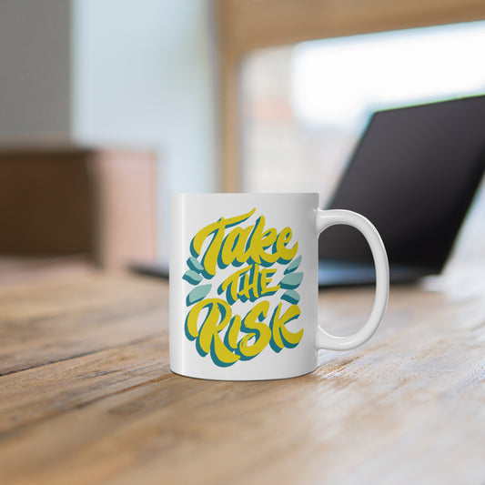 Niccie's 11oz Take the Risk Coffee Mug - Bold and Inspirational Design
