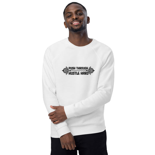 "Push through - Hustle Hard", Unisex organic raglan sweatshirt